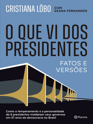 cover image of O que vi dos presidentes